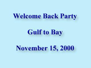Welcome Back Party - 2000 